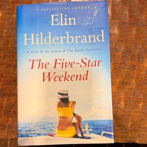 The Five-Star Weekend by Elin Hilderbrand. Like new Hardbackbook